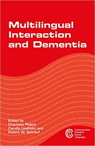 Multilingual Interaction and Dementia