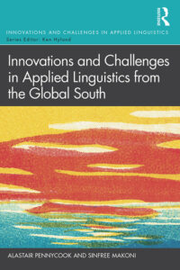 Innovations and Challenges in Applied Linguistics from the Global South