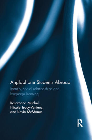 Anglophone Students Abroad: Identity, Social Relationships, and Language Learning